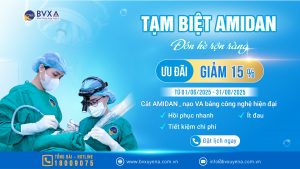 Phẫu thuật cắt amedan, nạo VA