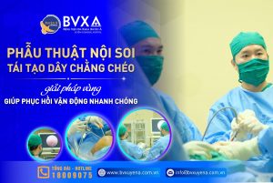 Phẫu thuật nội soi tái tạo dây chằng chéo