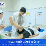 “THOÁT VỊ ĐĨA ĐỆM Ở TUỔI 16” – BÉ GÁI THOÁT NGUY CƠ LIỆT NHỜ PHẪU THUẬT NỘI SOI SIÊU NHỎ