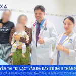KHUYÊN TAI “ĐI LẠC” VÀO DẠ DÀY BÉ GÁI 8 THÁNG TUỔI