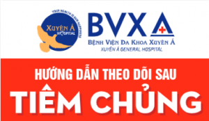 Hướng dẫn theo dõi sau tiêm chủng