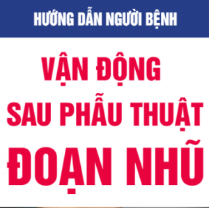 Vận động sau phẫu thuật đoạn nhũ