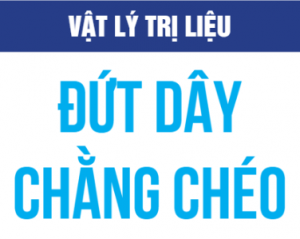 Vật lý trị liệu đứt dây chằng chéo