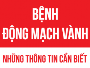 Những thông tin cần biết về bệnh động mạch vành