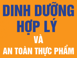 Dinh dưỡng hợp lý và an toàn thực phẩm
