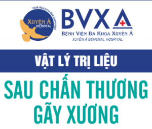 Vật lý trị liệu sau chấn thương gãy xương