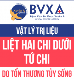 Vật lý trị liệu liệt hai chi dưới tứ chi do tổn thương tuỷ sống