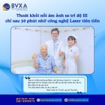 THOÁT KHỎI NỖI ÁM ẢNH BỆNH TRĨ NHỜ CÔNG NGHỆ LASER TIÊN TIẾN